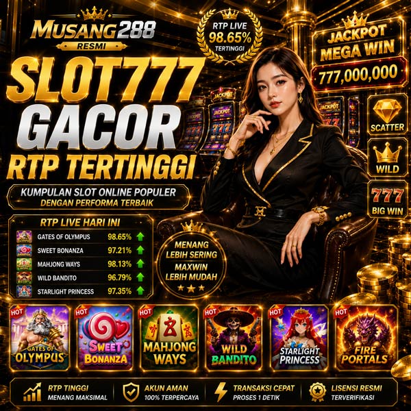 MUSANG288 Resmi: Kumpulan Slot Online & Slot777 Gacor dengan RTP Paling Tinggi