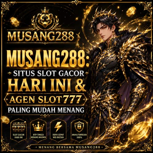 MUSANG288: Situs Slot Gacor Hari Ini & Agen Slot777 Paling Mudah Menang